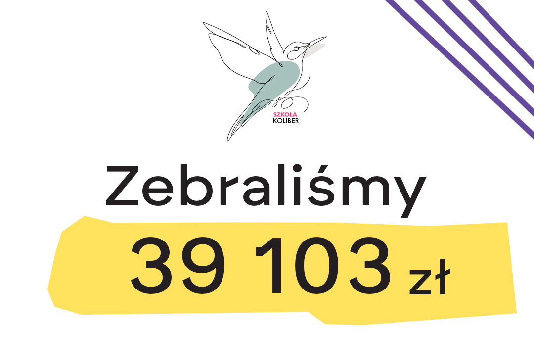 Zebraliśmy 39 103,49 zł na rzecz Fundacji Koliber!